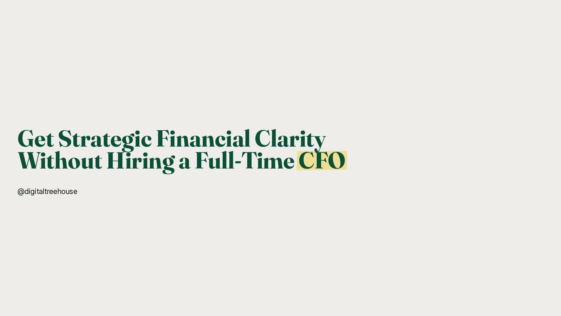 Get Strategic Financial Clarity Without Hiring a Full-Time CFO